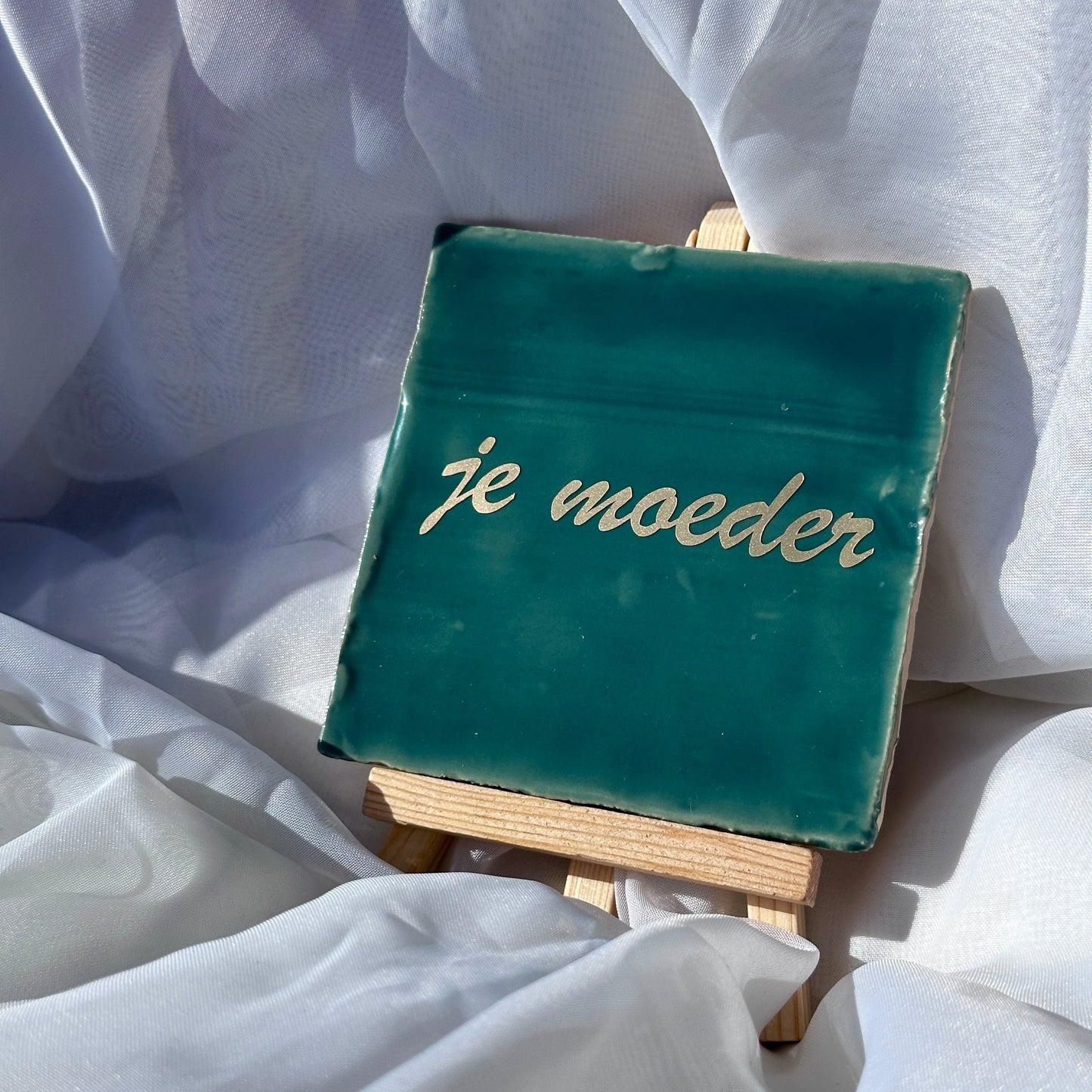 Tegeltje - je moeder