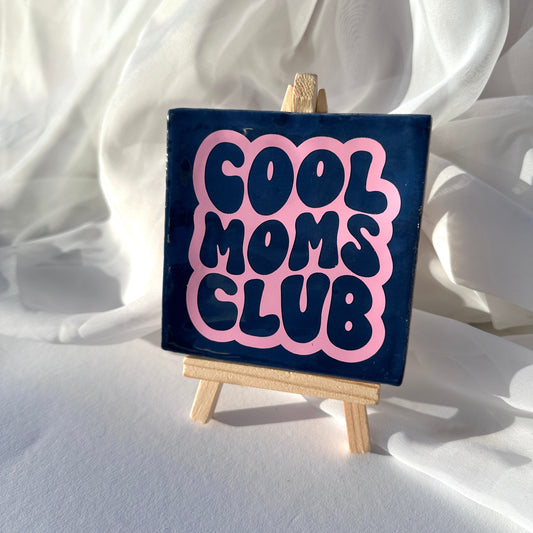 Tegeltje - cool moms